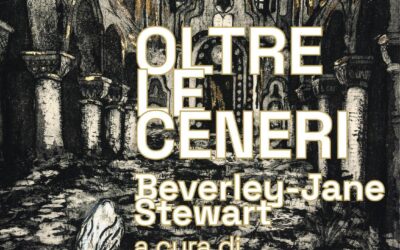 “Oltre le Ceneri” di Beverly-Jane Stewart- Torino