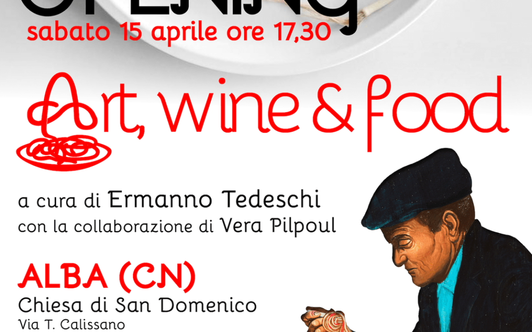 “Art, Wine & Food” – Alba (CN)