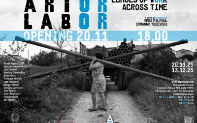“Art OR labOR – Echoes of work across time” – Tel Aviv