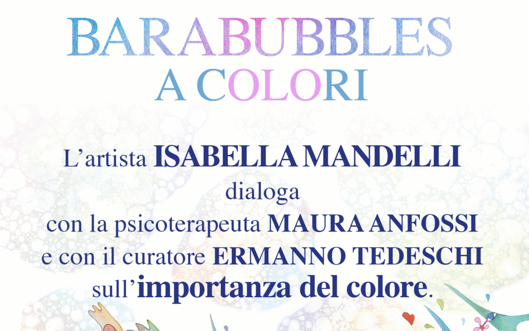 “Barabubbles a Colori” di Isabella Mandelli – Torino
