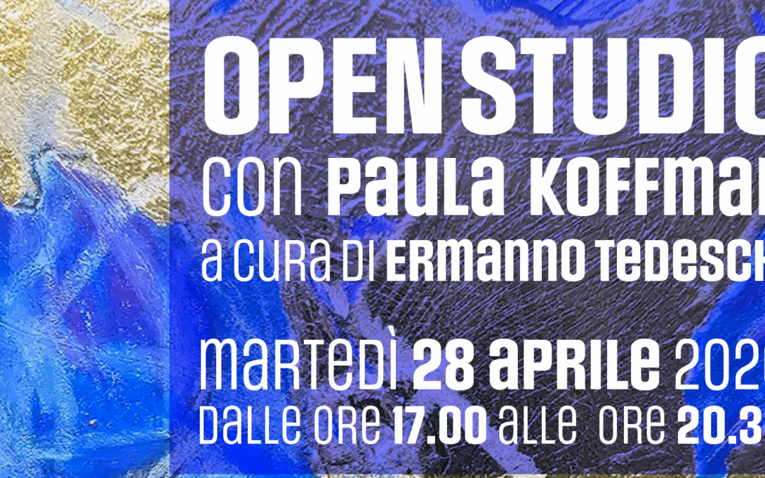 Paula Koffman, Open Studio – Torino